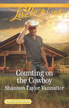 Mass Market Paperback Counting on the Cowboy [Large Print] Book