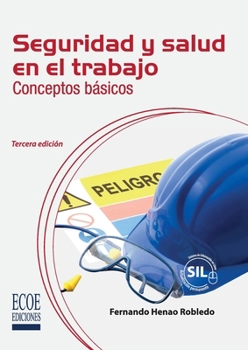 Paperback Seguridad y salud en el trabajo - 3ra edición [Spanish] Book