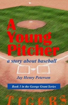 Paperback A Young Pitcher: a story about baseball Book