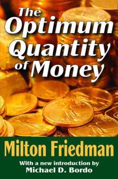 Hardcover The Optimum Quantity of Money Book