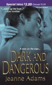 Dark and Dangerous - Book #1 of the Faithful Defenders