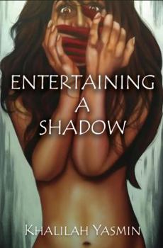 Paperback Entertaining A Shadow: A Novella Book