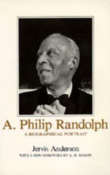 Paperback Philip Randolph: A Biographical Portrait Book