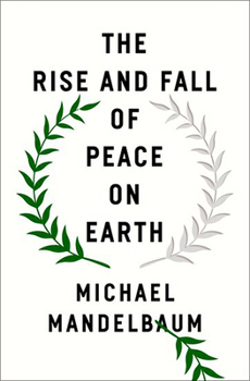 Hardcover The Rise and Fall of Peace on Earth Book