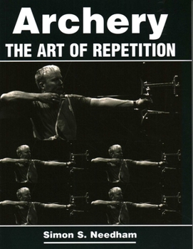 Paperback Archery: The Art of Repetition Book
