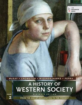 Paperback A History of Western Society, Volume 2: From the Age of Exploration to the Present Book