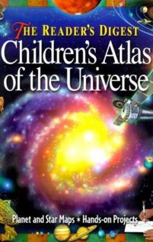 Hardcover The Reader's Digest Children's Atlas of the Universe Book
