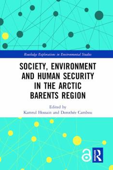 Hardcover Society, Environment and Human Security in the Arctic Barents Region Book