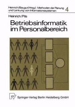 Paperback Betriebsinformatik Im Personalbereich: Die Planung Computergestützter Personalinformationssysteme [German] Book