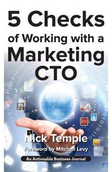 Paperback 5 Checks of Working with a Marketing CTO: Factors to Check Before Deploying Ideas Book