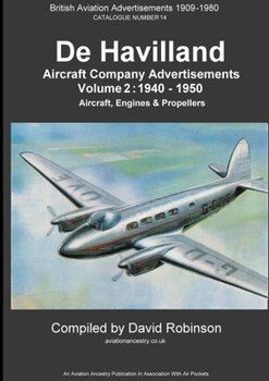 Paperback De Havilland Aircraft Company Advertisements. Volume 2: 1940 - 1950 Book