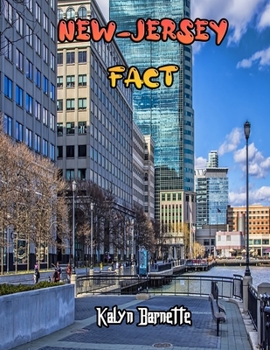 NEW JERSEY FACT: NEW JERSEY fact for girl age 1 10 NEW JERSEY fact for boy age 1 10 facts about all about NEW JERSEY