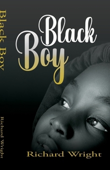 Black Boy A Record of Childhood and Youth