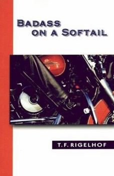 Paperback Badass on a Softail Book