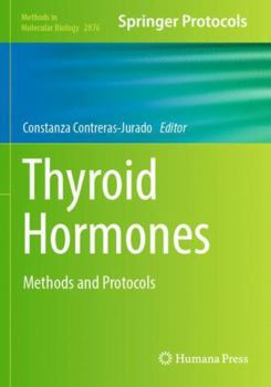 Paperback Thyroid Hormones: Methods and Protocols (Methods in Molecular Biology) Book