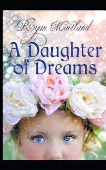 Paperback A Daughter of Dreams Book