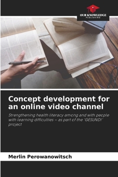 Paperback Concept development for an online video channel Book