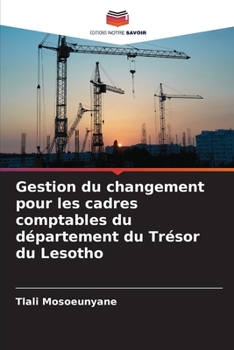 Paperback Gestion du changement pour les cadres comptables du département du Trésor du Lesotho [French] Book