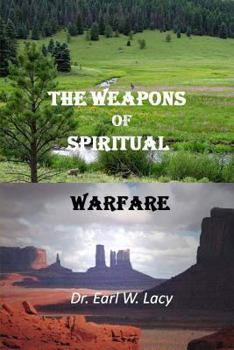 Paperback The Weapons of Spiritual Warfare Book
