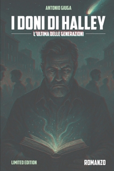 Paperback I Doni di Halley: L'ultima delle generazioni [Italian] Book