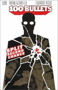 100 Bullets, Vol. 2: Split Second Chance - Book #2 of the 100 Bullets, Vol. 1 #1-100 (1999-2009)