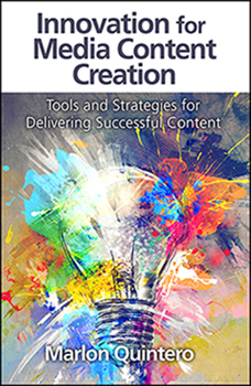 Hardcover Innovation for Media Content Creation: Tools and Strategies for Delivering Successful Content Book