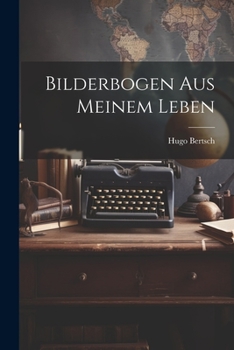 Paperback Bilderbogen aus Meinem Leben Book