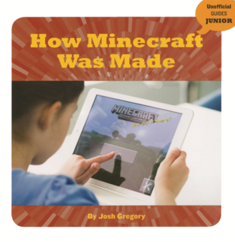 Library Binding How Minecraft Was Made Book