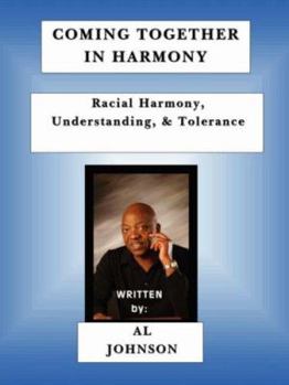 Paperback Coming Together in Harmony - Racial Harmony, Understanding, and Tolerance) Book