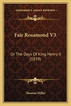 Paperback Fair Rosamond V3: Or The Days Of King Henry II (1839) Book