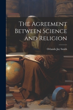 Paperback The Agreement Between Science and Religion Book
