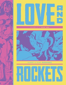 Love and Rockets Vol. IV Book One