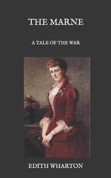 Paperback The Marne: A Tale Of The War Book