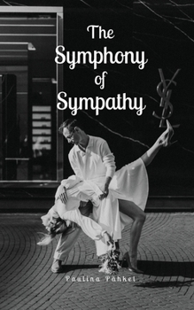 Paperback The Symphony of Sympathy Book