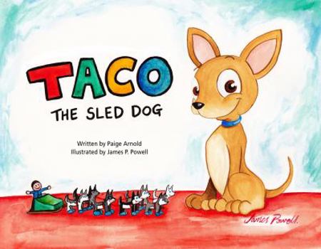 Paperback Taco the Sled Dog Book
