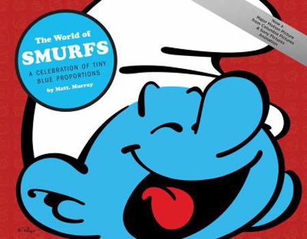 Hardcover The World of Smurfs: A Celebration of Tiny Blue Proportions [With Poster] Book