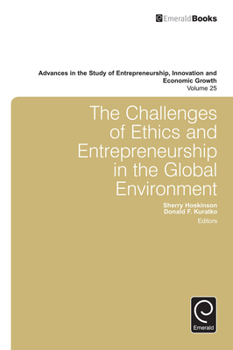 Hardcover The Challenges of Ethics and Entrepreneurship in the Global Environment Book