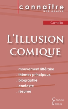 Paperback Fiche de lecture L'Illusion comique de Pierre Corneille (Analyse littéraire de référence et résumé complet) [French] Book