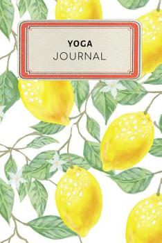 Paperback Yoga Journal: Cute Yellow Lemon Tropical Dotted Grid Bullet Journal Notebook - 100 Pages 6 X 9 Inches Log Book