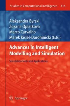 Paperback Advances in Intelligent Modelling and Simulation: Simulation Tools and Applications Book
