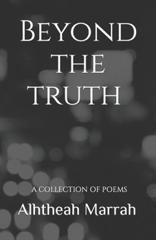 Paperback Beyond the truth: A Collection of Poems Book