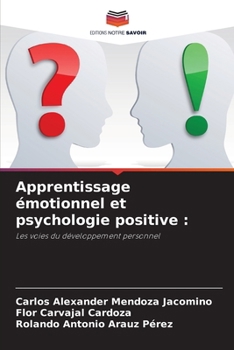 Paperback Apprentissage émotionnel et psychologie positive [French] Book