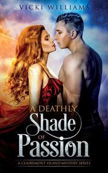 Paperback A Deathly Shade of Passion Book