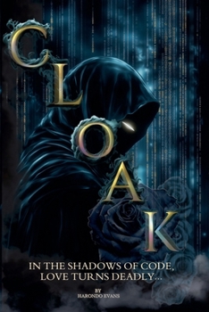 Paperback Cloak: In the Shadows of Code, Love Turns Deadly Book