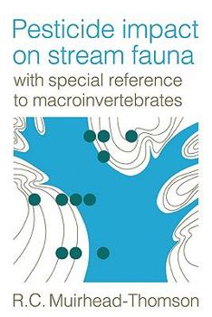 Paperback Pesticide Impact on Stream Fauna: With Special Reference to Macroinvertebrates Book