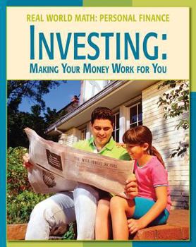 Investing: Making Your Money Work for You - Book  of the Real World Math