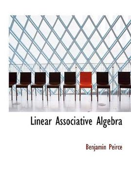Paperback Linear Associative Algebra Book
