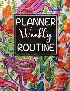 Paperback Weekly Routine Planner: Plan and Track the Routine Activity, Continues Planner. Book
