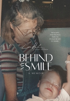 Hardcover Behind My Smile: A Memoir Book