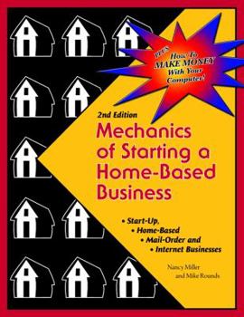 Paperback Mechanics of Starting A Home Based Business - 2nd edition Book